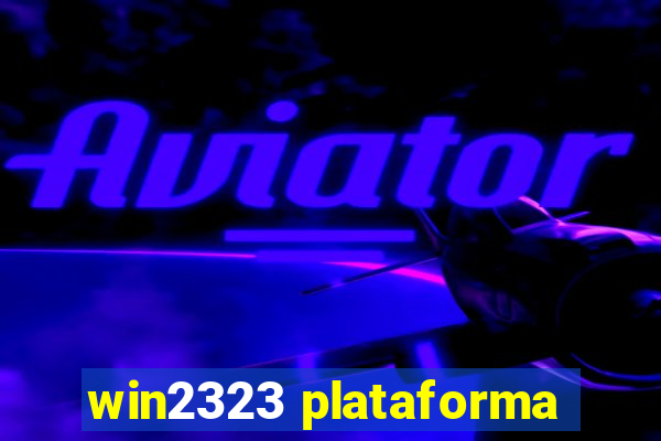 win2323 plataforma